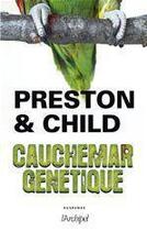 Couverture du livre « Cauchemar génétique » de Douglas Preston et Lincoln Child aux éditions Archipel