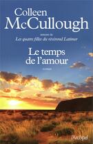 Couverture du livre « Le temps de l'amour » de Colleen Mccullough aux éditions Archipel