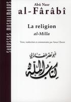 Couverture du livre « La religion ; al-milla » de Abu Nasr Al-Farabi aux éditions Albouraq
