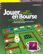 Couverture du livre « Jouer En Bourse » de J-M Rocchi aux éditions Phare