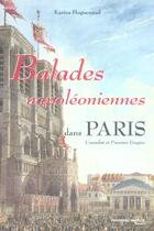Couverture du livre « Balades napoleoniennes dans paris » de Karine Huguenaud aux éditions Nouveau Monde