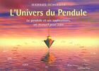 Couverture du livre « L'univers du pendule » de Markus Schirner aux éditions Vega