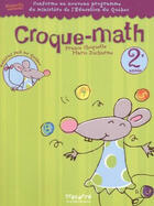 Couverture du livre « Croque math (édition 2004) » de Choquette aux éditions Trecarre