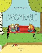 Couverture du livre « L'abominable » de Danielle Chaperon aux éditions Les Editions De La Courte Echelle