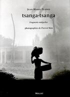 Couverture du livre « Tsanga-tsanga ; fragments malgaches » de Jean-Marie Planes aux éditions Mollat