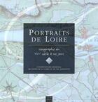 Couverture du livre « Portraits de Loire, iconographie du XVII à nos jours » de  aux éditions Coiffard