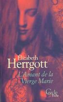 Couverture du livre « L'Amant De La Vierge Marie » de Herrgott-E aux éditions Le Cercle
