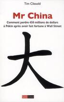 Couverture du livre « Mr China » de Tim Clissold aux éditions Saint Simon