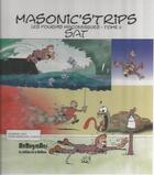 Couverture du livre « Masonic's'trips ; les fourmis maçonniques t.2 » de Sat aux éditions Memogrames