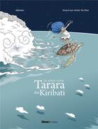 Couverture du livre « Tarara des Kiribati » de Jean-Marie Hosatte et Helder Da Silva aux éditions Glenat Jeunesse