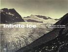 Couverture du livre « Infinite ice traversing the artic » de Monika Faber aux éditions Hatje Cantz