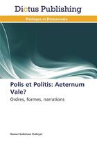 Couverture du livre « Polis et politis: aeternum vale? » de Gabryel-N aux éditions Dictus