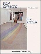 Couverture du livre « Von christo to kiefer-collection lambert in avignon » de Ouvrage Collectif aux éditions Kettler