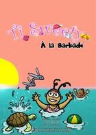 Couverture du livre « Ti sweety à la Barbade » de Audrey Jason aux éditions Bookelis