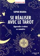 Couverture du livre « Se réaliser avec le tarot » de Sophie Brarda aux éditions Leduc