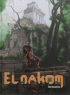 Couverture du livre « El Nakom T.1 » de Jeronaton aux éditions Editions Du Long Bec