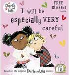 Couverture du livre « Charlie And Lola: I Will Be Especially Very Careful » de Aspect, Child, Laure aux éditions Children Pbs