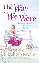 Couverture du livre « The Way We Were » de Elizabeth Noble aux éditions Epagine