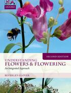 Couverture du livre « Understanding Flowers and Flowering Second Edition » de Glover Beverley aux éditions Oup Oxford