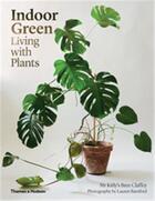 Couverture du livre « Indoor green (hardback) » de Claffey Bree aux éditions Thames & Hudson