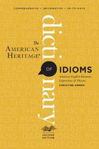 Couverture du livre « The American Heritage Dictionary of Idioms, Second Edition » de Ammer Christine aux éditions Houghton Mifflin Harcourt