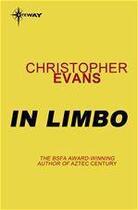Couverture du livre « In Limbo » de Christopher Evans aux éditions Victor Gollancz