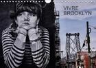 Couverture du livre « Vivre brooklyn calendrier mural 2018 din a4 horizontal » de Luc Rollier J aux éditions Calvendo