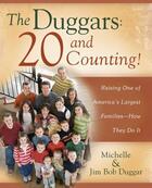 Couverture du livre « The Duggars: 20 and Counting! » de Duggar Michelle aux éditions Howard Books