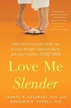 Couverture du livre « Love Me Slender » de Karney Benjamin R aux éditions Touchstone