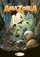 Couverture du livre « Amazonia vol. 3 - Episode 3 » de Rodolphe et Leo et Bertrand Marchal aux éditions Cinebook