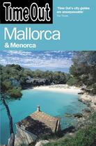 Couverture du livre « MALLORCA AND MENORCA - 3RD EDITION » de  aux éditions Time Out