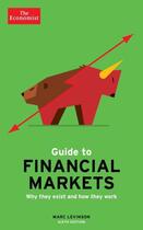 Couverture du livre « The Economist Guide To Financial Markets » de Levinson Marc aux éditions Profile Digital