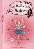 Couverture du livre « Les ballerines magiques t.26 ; le sortilège du vent » de Darcey Bussell aux éditions Hachette Jeunesse