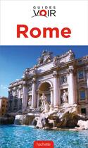 Couverture du livre « Guides voir ; Rome » de  aux éditions Hachette Tourisme