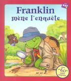 Couverture du livre « Franklin mène l'enquête » de Paulette Bourgeois et Clark Brenda aux éditions Deux Coqs D'or
