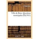 Couverture du livre « Ville de Binic. Questions municipales » de Chauviere J aux éditions Hachette Bnf