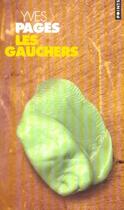 Couverture du livre « Gauchers (Les) » de Yves Pages aux éditions Points