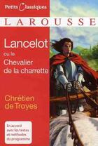 Couverture du livre « Lancelot ou le chevalier à la charrette » de Chretien De Troyes aux éditions Larousse