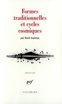 Couverture du livre « Formes traditionnelles et cycles cosmiques » de Rene Guenon aux éditions Gallimard