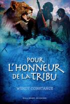 Couverture du livre « Pour l'honneur de la tribu » de Wendy Constance aux éditions Gallimard-jeunesse