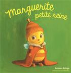 Couverture du livre « Marguerite petite reine » de Antoon Krings aux éditions Gallimard Jeunesse Giboulees