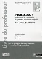 Couverture du livre « Processus 7 bts cg 1ere et 2eme annees (les processus cg) professeur 2017 » de Darlay/Gil/Gonzalez aux éditions Nathan
