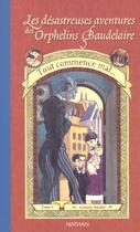 Couverture du livre « Aventures orph baudelaire t01 - vol01 » de Snicket/Helquist aux éditions Nathan