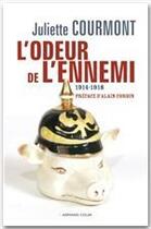Couverture du livre « L'odeur de l'ennemi (1914-1918) » de Juliette Courmont aux éditions Armand Colin