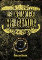 Couverture du livre « Le grimoire maléfique » de Beatrice Bottet aux éditions Casterman Jeunesse