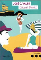 Couverture du livre « Cabaret Biarritz » de Jose C. Vales aux éditions Denoel