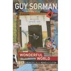 Couverture du livre « Wonderful world ; chronique de la mondialisation » de Guy Sorman aux éditions Fayard