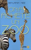 Couverture du livre « On a acheté un zoo » de Benjamin Mee aux éditions Presses De La Cite