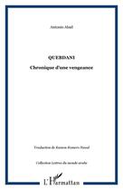 Couverture du livre « Quebdani ; chronique d'une vengeance » de Antonio Abad aux éditions Editions L'harmattan