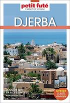 Couverture du livre « Djerba (édition 2023) » de Collectif Petit Fute aux éditions Le Petit Fute